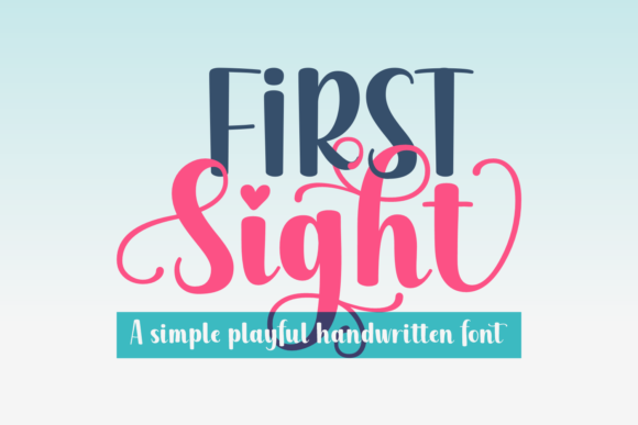First Sight: A Playful Handwritten Font for Brands