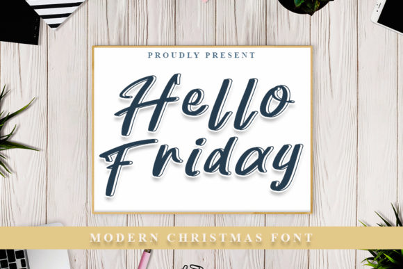 Hello Friday: A Script Font for Digital Design