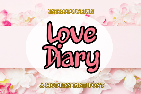 Love Diary Font Review for Campaign Designers