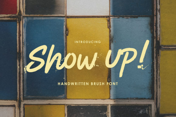 Show Up: A Handwritten Font That Elevates Brand Identity