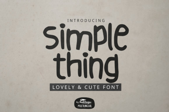 Simple Thing Font: A Maker’s Guide to Handwritten Charm